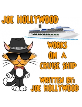 Paperback Joe Hollywood Works On A Cruise Ship Book