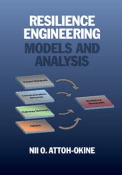 Hardcover Resilience Engineering: Models and Analysis Book