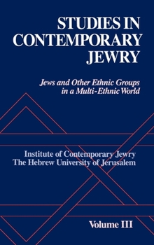 Hardcover Studies Contemporary Jewry: Jews and Other Ethnic Groups in a Multi-Ethnic World Book