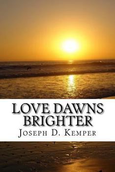 Paperback Love Dawns Brighter Book