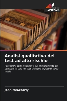Paperback Analisi qualitativa dei test ad alto rischio [Italian] Book