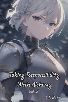 Paperback Taking Responsibility With Alchemy: Vol. 2 Book