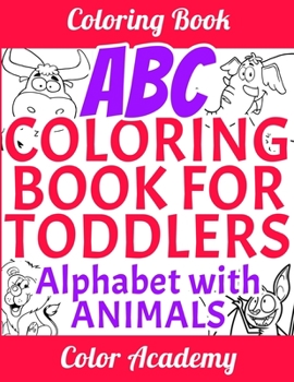 Paperback Coloring book: ABC Coloring Book for Toddlers Book