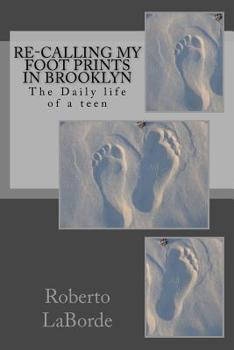 Paperback Re-calling My Foot Prints in Brooklyn Book