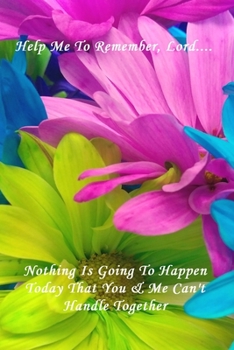 Help Me To Remember Lord: Daisies Journal 120 Lined Pages