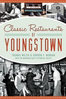 Classic Restaurants of Youngstown (American Palate) - Book  of the American Palate