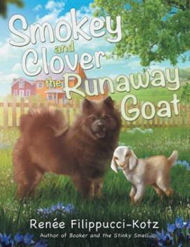 Paperback Smokey and Clover the Runaway Goat Book