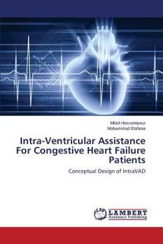 Paperback Intra-Ventricular Assistance For Congestive Heart Failure Patients Book