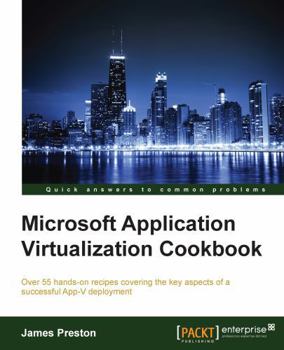 Paperback Microsoft Application Virtualization Cookbook Book