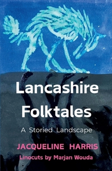 Paperback Lancashire Folktales: A Storied Landscape Book