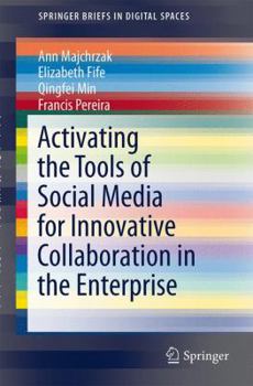 Paperback Activating the Tools of Social Media for Innovative Collaboration in the Enterprise Book