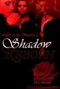 Paperback Light in the Shadow 3: Shadow Reborn Book