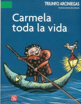 Paperback Carmela Toda La Vida [Spanish] Book