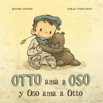 Hardcover Otto AMA a Oso Y Oso AMA a Otto [Spanish] Book