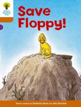 Paperback Oxford Reading Tree: Level 8: More Stories: Save Floppy! Book