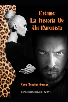 Paperback Cr?ame: La Historia De Un Narcisista [Spanish] Book