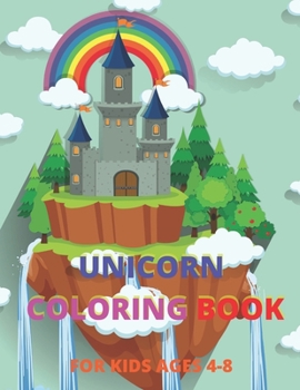 Paperback Unicorn Coloring Book for Kids Ages 4-8: A children's coloring book