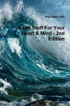 Hardcover Good stuff for your heart & mind - a book of quotes (second edition) Book