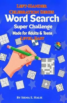 Paperback Word Search Super Challenge: Left-Hander Celebration Series-Level Easy-Adults and Teens Book