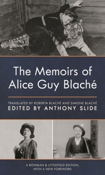 Paperback The Memoirs of Alice Guy Blaché Book