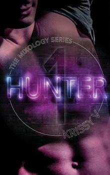 Hunter - Book #1 of the Mixology