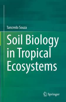 Paperback Soil Biology in Tropical Ecosystems Book