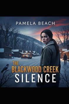 Paperback The Blackwood Creek Silence Book