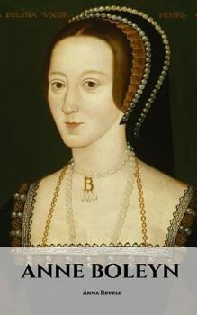 Paperback Anne Boleyn: An Anne Boleyn Biography Book