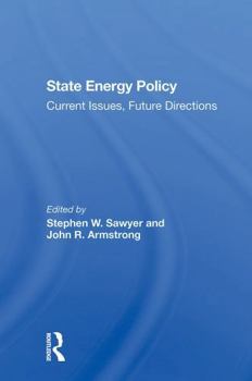 Paperback State Energy Policy: Current Issues, Future Directions Book