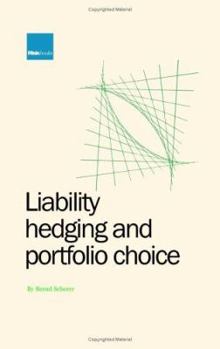 Hardcover Liability Hedging and Portfolio Choice Book