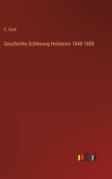 Hardcover Geschichte Schleswig-Holsteins 1848-1888 [German] Book