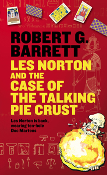Les Norton And The Case Of The Talking Pie Crust - Book #19 of the Les Norton