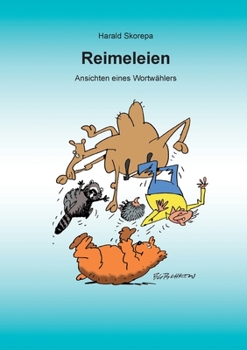Paperback Reimeleien: Ansichten eines Wortwählers [German] Book
