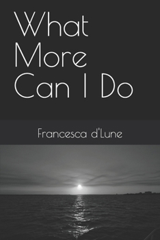 Paperback What More Can I Do Book