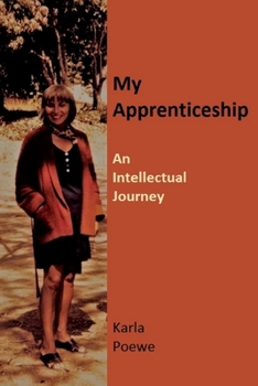 Paperback My Apprenticeship: An Intellectual Journey Book