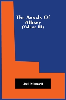 Paperback The Annals Of Albany (Volume Iii) Book
