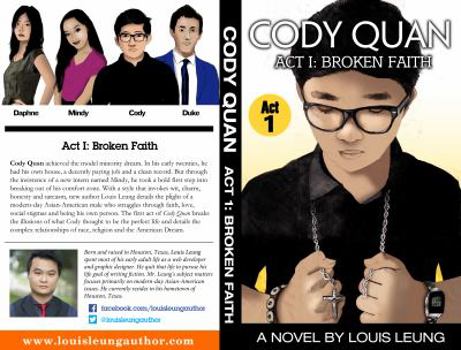 Paperback Cody Quan: ACT 1: Broken Faith Book