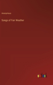 Hardcover Songs of Fair Weather Book