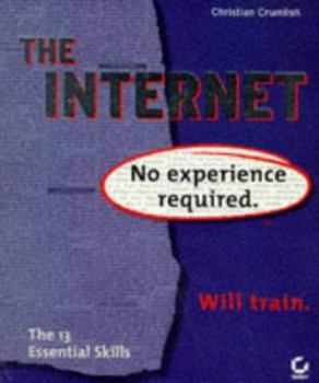 Paperback The Internet - No Experience Required Book