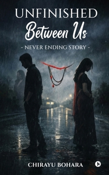 Paperback Unfinished Between Us: Never Ending Story Book