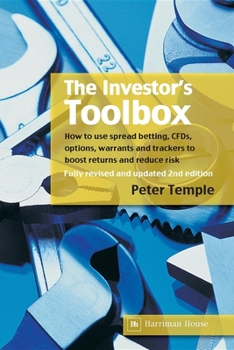 Paperback The Investor's Toolbox: How to Use Spread Betting, Cfds, Options, Warrants and Trackers to Boost Returns and Reduce Risk Book