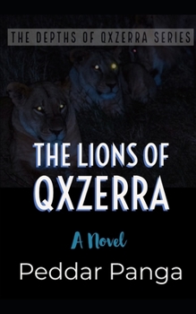 Paperback The Lions of Qxzerra Book