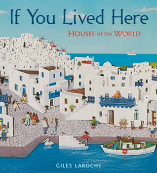 Hardcover If You Lived Here: Houses of the World Book