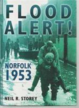 Hardcover Flood Alert! Norfolk 1953 (Britain in Old Photographs) Book