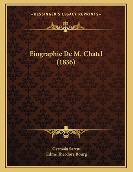 Paperback Biographie De M. Chatel (1836) [French] Book