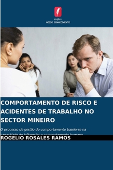 Paperback Comportamento de Risco E Acidentes de Trabalho No Sector Mineiro [Portuguese] Book