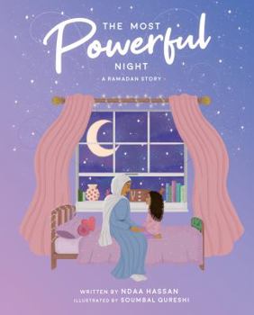 Hardcover The Most Powerful Night - A Ramadan Story Book