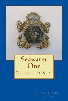 Paperback Seawater One: Going to Sea! Book