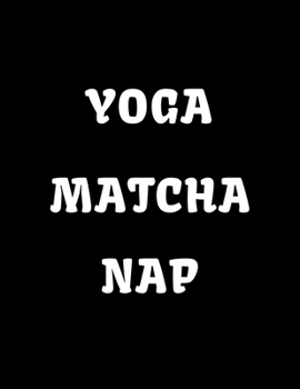 YOGA: Yoga Lined Notebook Journal Daily Planner Diary 8.5"x 11" Blank Lined Book Series 100 Page