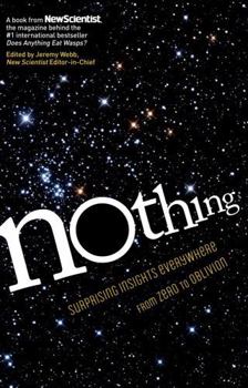 Paperback Nothing: Surprising Insights Everywhere from Zero to Oblivion Book